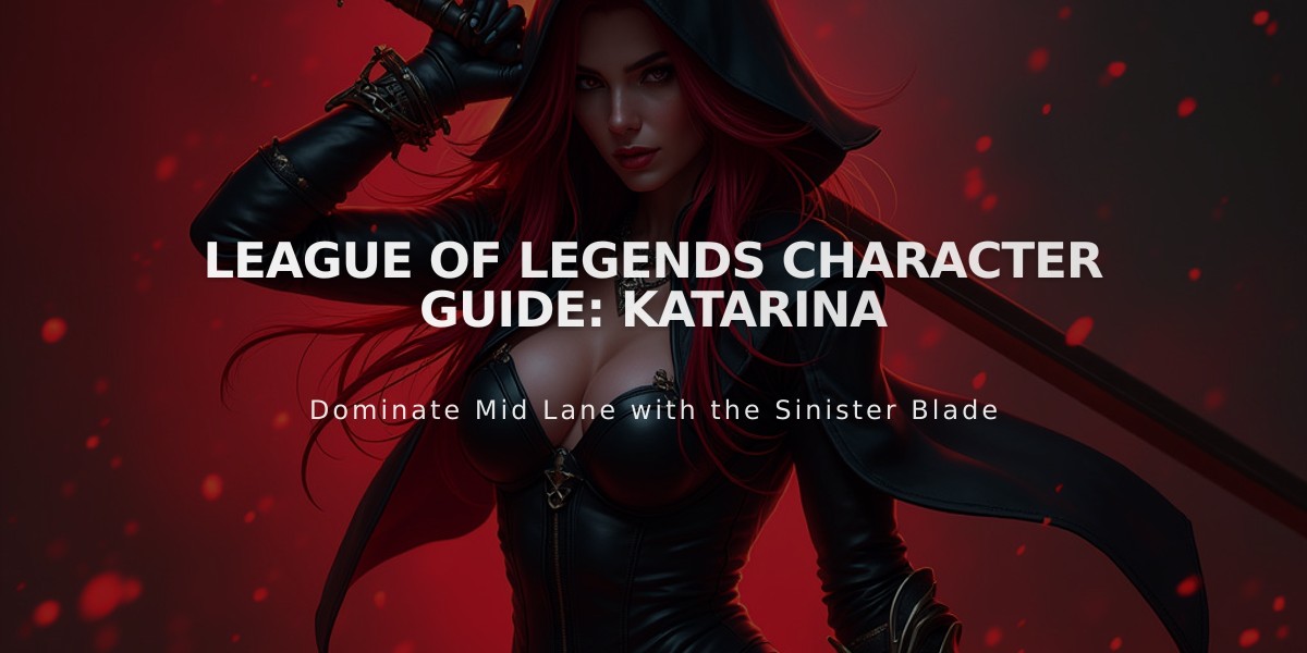 League of Legends Character Guide: Katarina