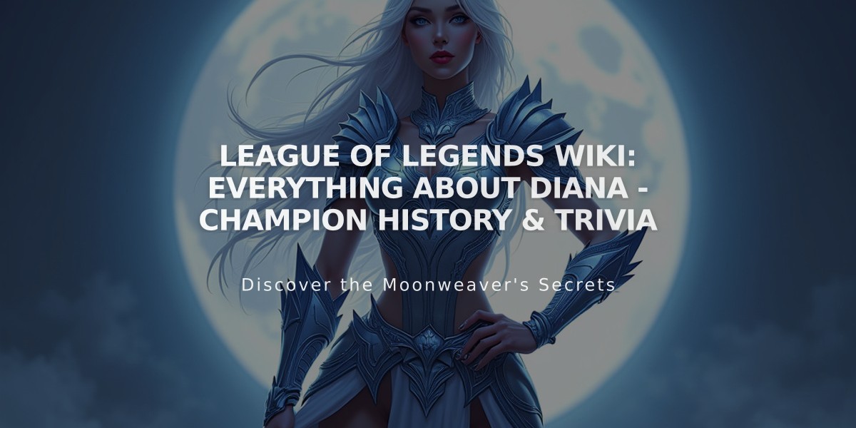 League of Legends Wiki: Everything About Diana - Champion History & Trivia