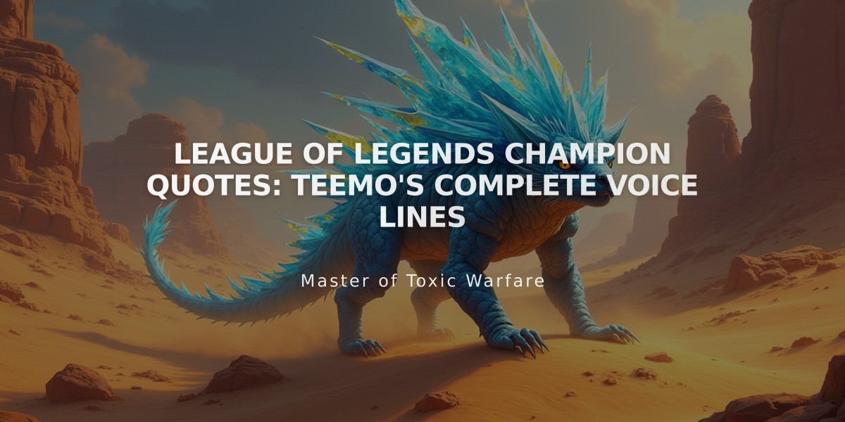 League of Legends Champion Quotes: Teemo's Complete Voice Lines