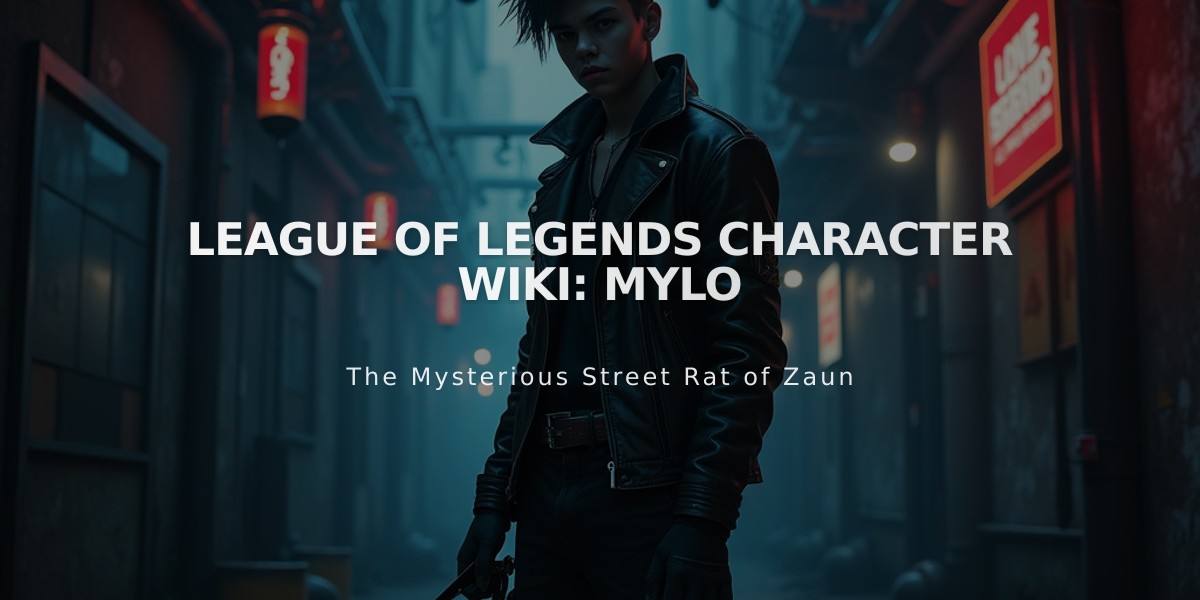 League of Legends Character Wiki: Mylo