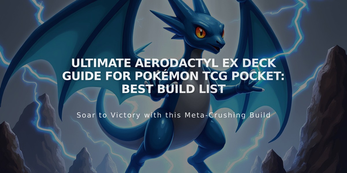 Ultimate Aerodactyl ex Deck Guide for Pokémon TCG Pocket: Best Build List