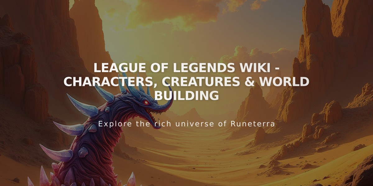 League of Legends Wiki - Characters, Creatures & World Building