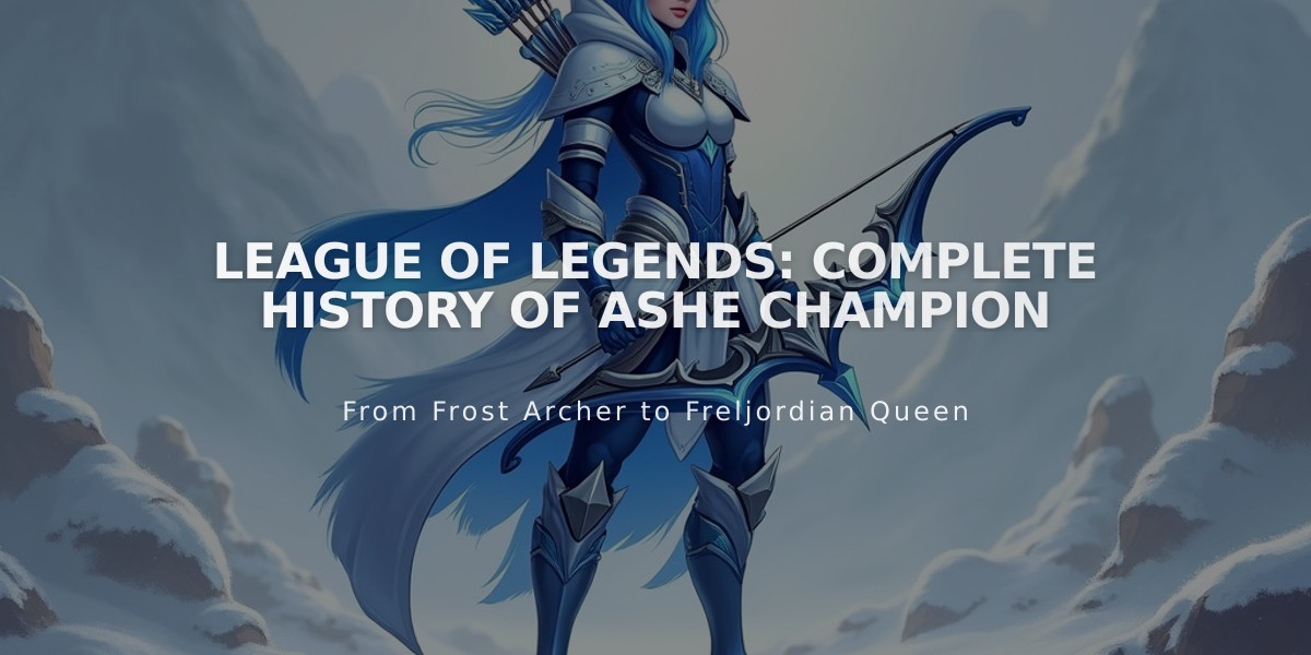 League of Legends: Complete History of Ashe Champion