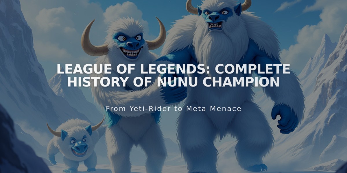 League of Legends: Complete History of Nunu Champion