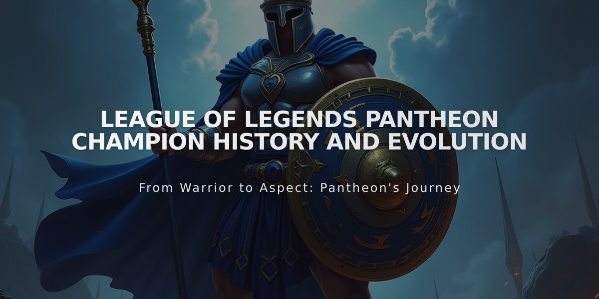 League of Legends Pantheon Champion History and Evolution