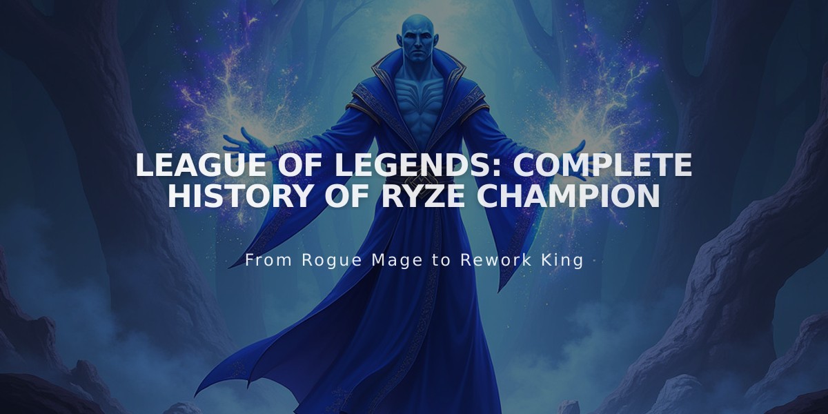 League of Legends: Complete History of Ryze Champion