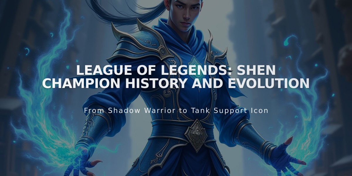 League of Legends: Shen Champion History and Evolution