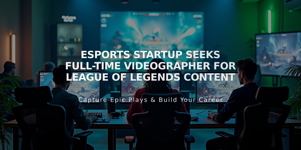 eSports Startup Seeks Full-Time Videographer for League of Legends Content