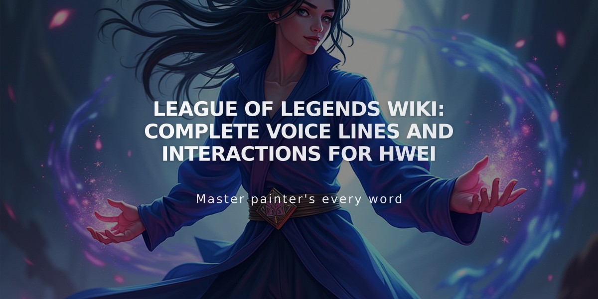 League of Legends Wiki: Complete Voice Lines and Interactions for Hwei