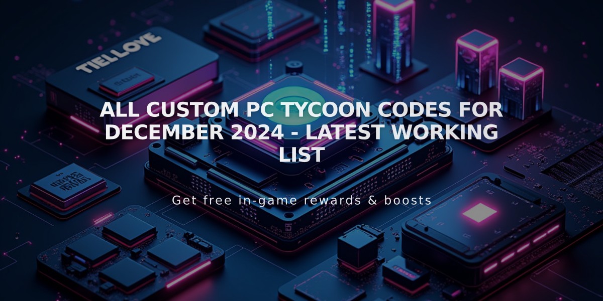 All Custom PC Tycoon Codes for December 2024 - Latest Working List