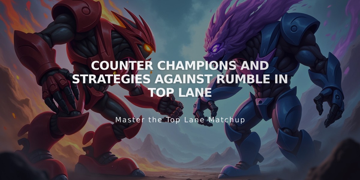 Counter Champions and Strategies Against Rumble in Top Lane