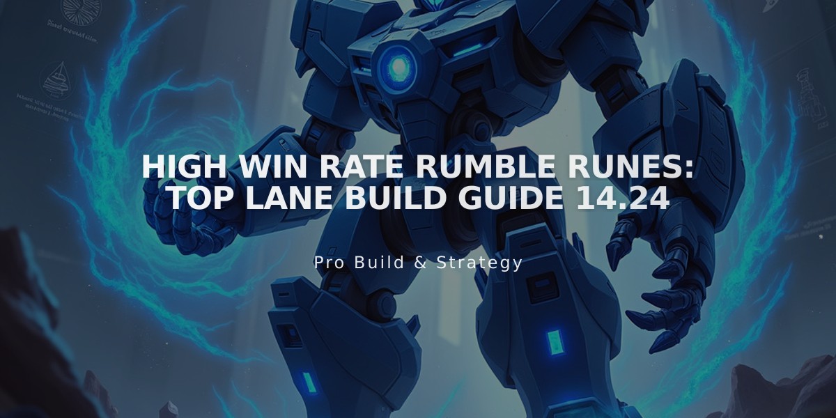 High Win Rate Rumble Runes: Top Lane Build Guide 14.24