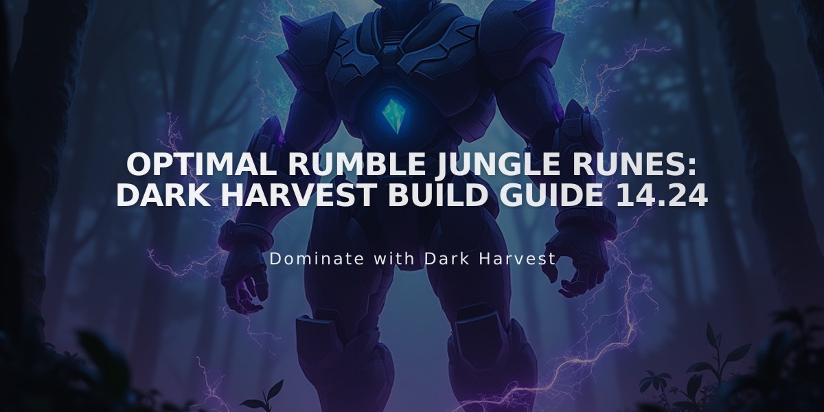 Optimal Rumble Jungle Runes: Dark Harvest Build Guide 14.24