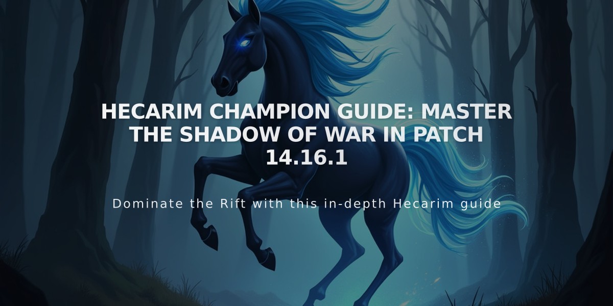 Hecarim Champion Guide: Master the Shadow of War in Patch 14.16.1