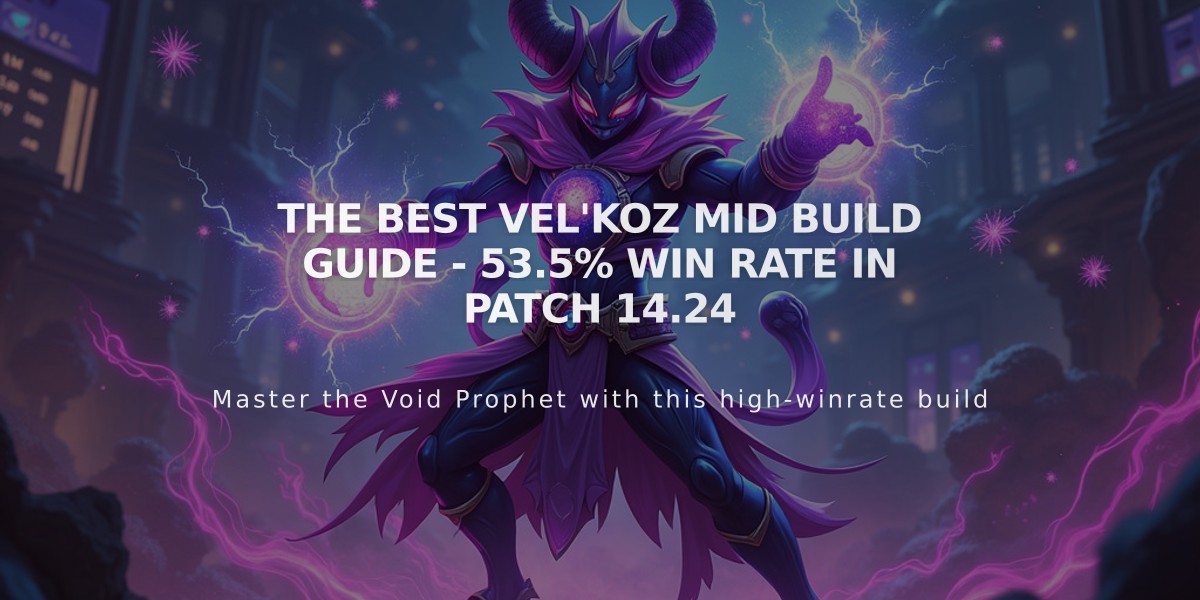 The Best Vel'Koz Mid Build Guide - 53.5% Win Rate in Patch 14.24