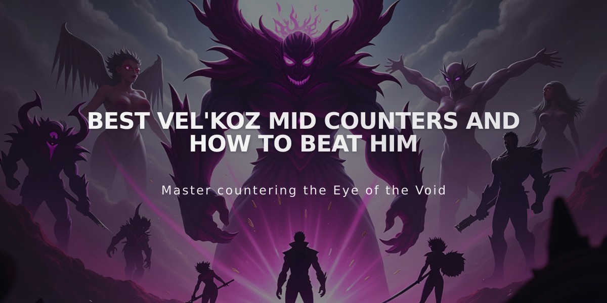 Best Vel'Koz Mid Counters and How to Beat Him