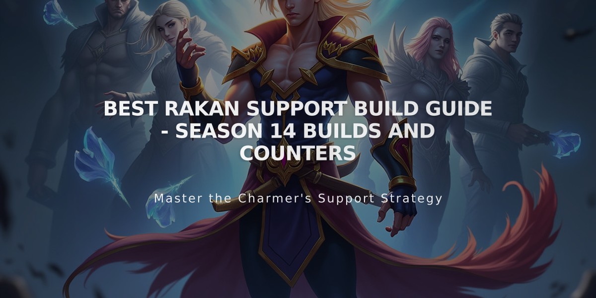 Best Rakan Support Build Guide - Season 14 Builds and Counters