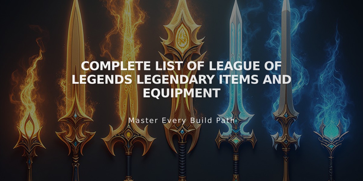 Complete List of League of Legends Legendary Items and Equipment