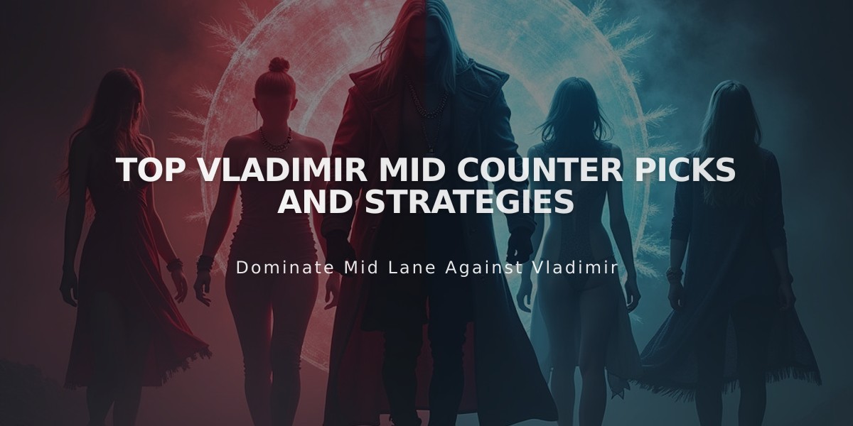 Top Vladimir Mid Counter Picks and Strategies