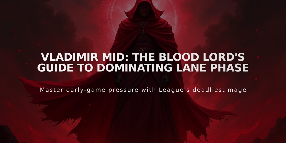 Vladimir Mid: The Blood Lord's Guide to Dominating Lane Phase