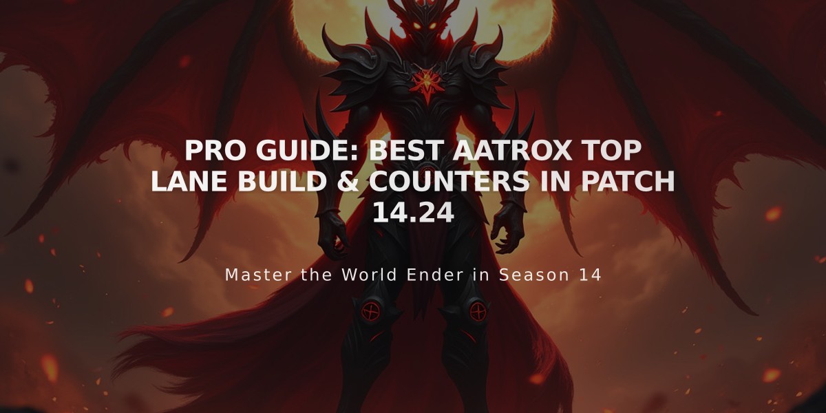 Pro Guide: Best Aatrox Top Lane Build & Counters in Patch 14.24