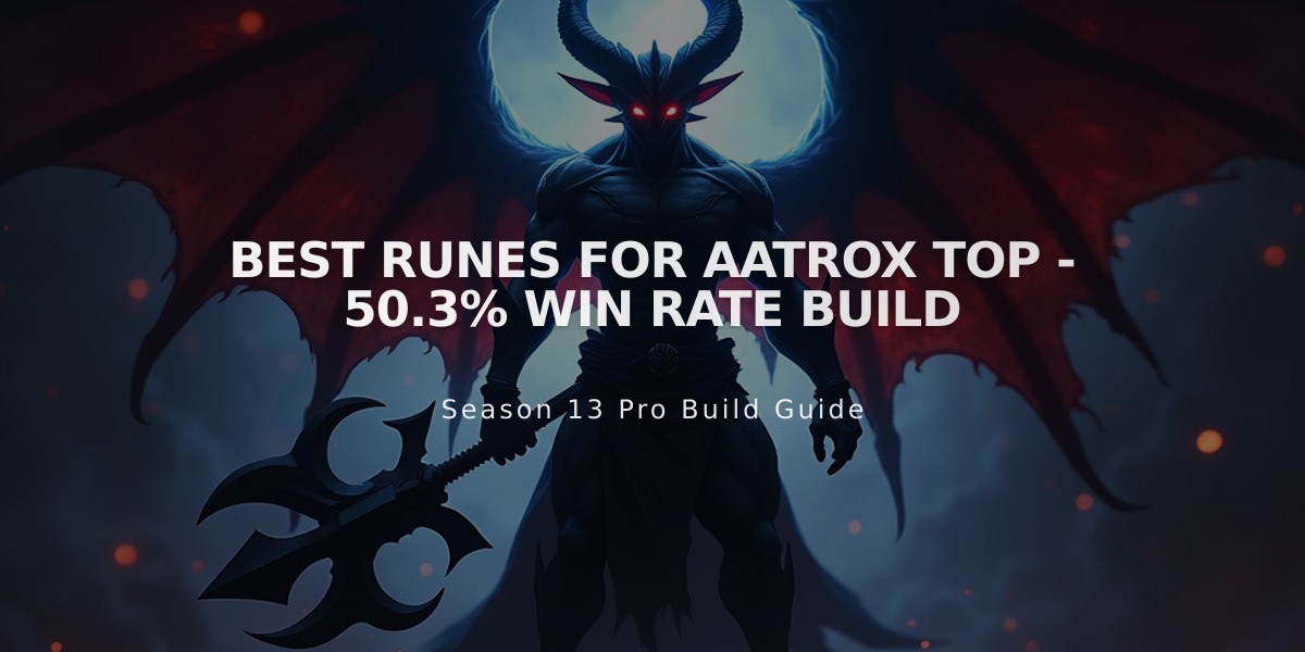 Best Runes for Aatrox Top - 50.3% Win Rate Build