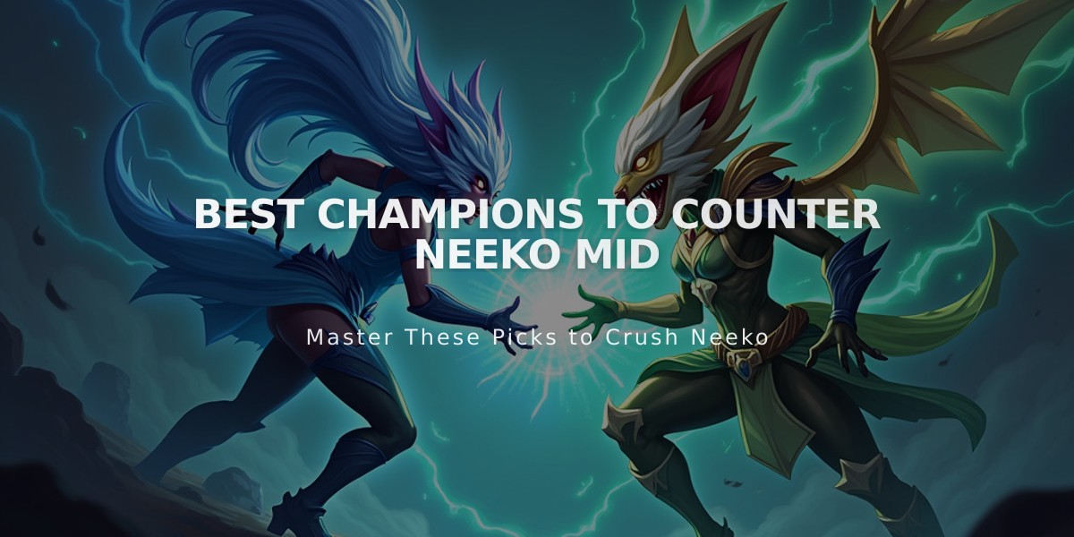 Best Champions to Counter Neeko Mid