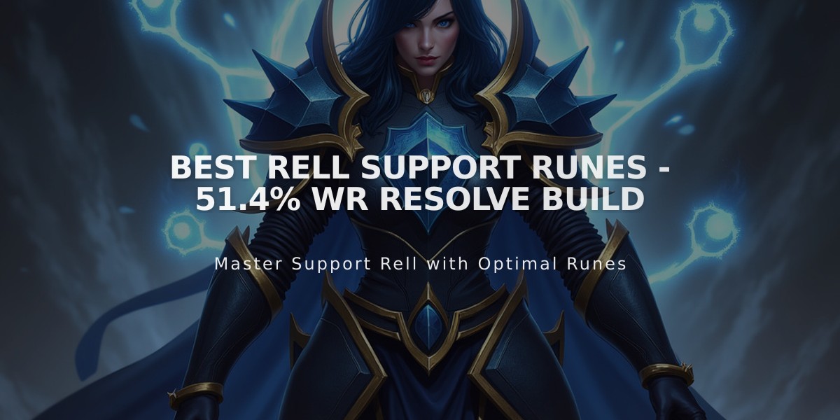 Best Rell Support Runes - 51.4% WR Resolve Build