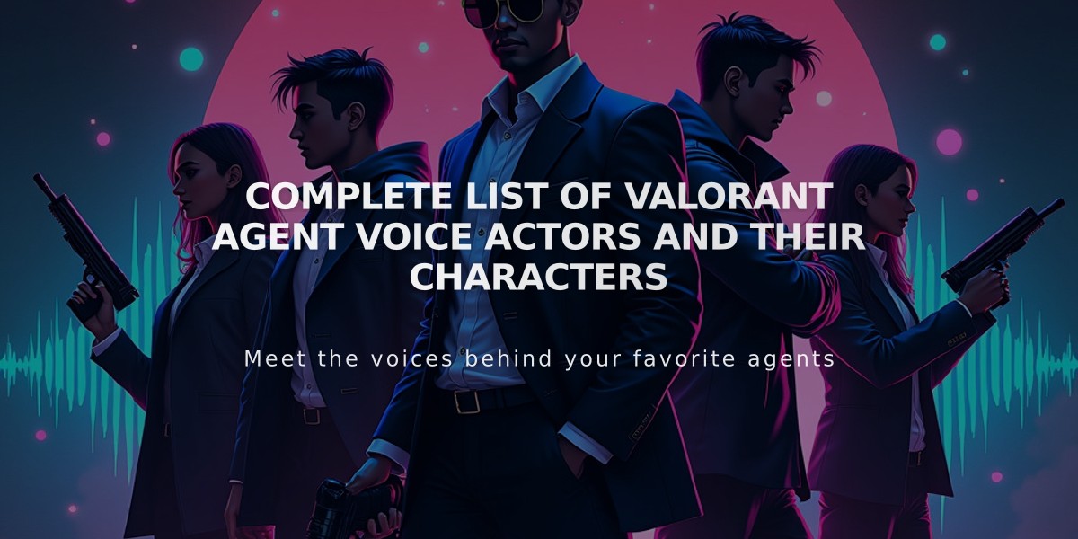 Complete List of VALORANT Agent Voice Actors and Their Characters