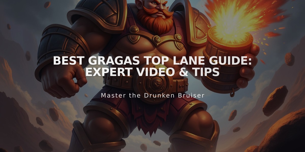 Best Gragas Top Lane Guide: Expert Video & Tips