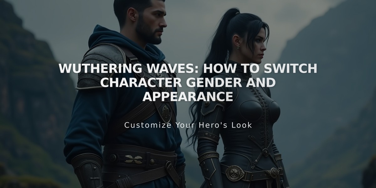 Wuthering Waves: How to Switch Character Gender and Appearance