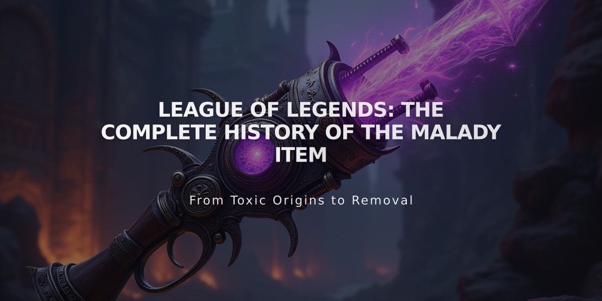 League of Legends: The Complete History of the Malady Item