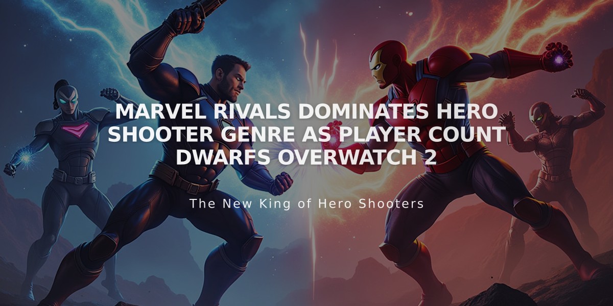 Marvel Rivals Dominates Hero Shooter Genre as Player Count Dwarfs Overwatch 2