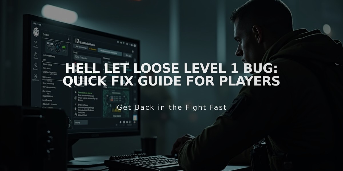 Hell Let Loose Level 1 Bug: Quick Fix Guide for Players