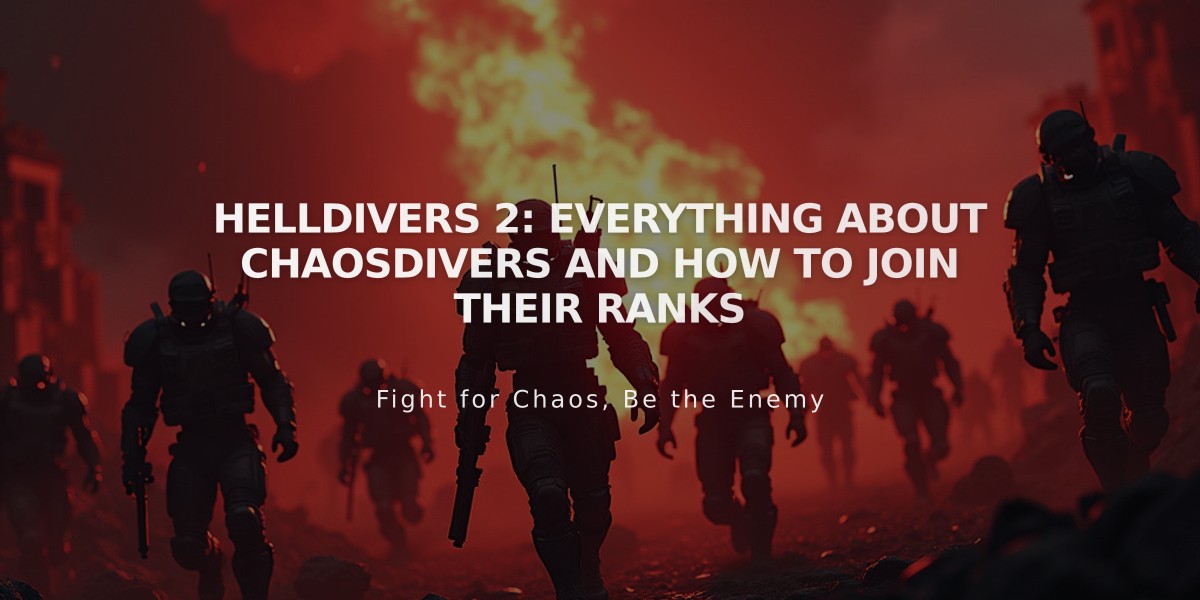 Helldivers 2: Everything About Chaosdivers and How to Join Their Ranks