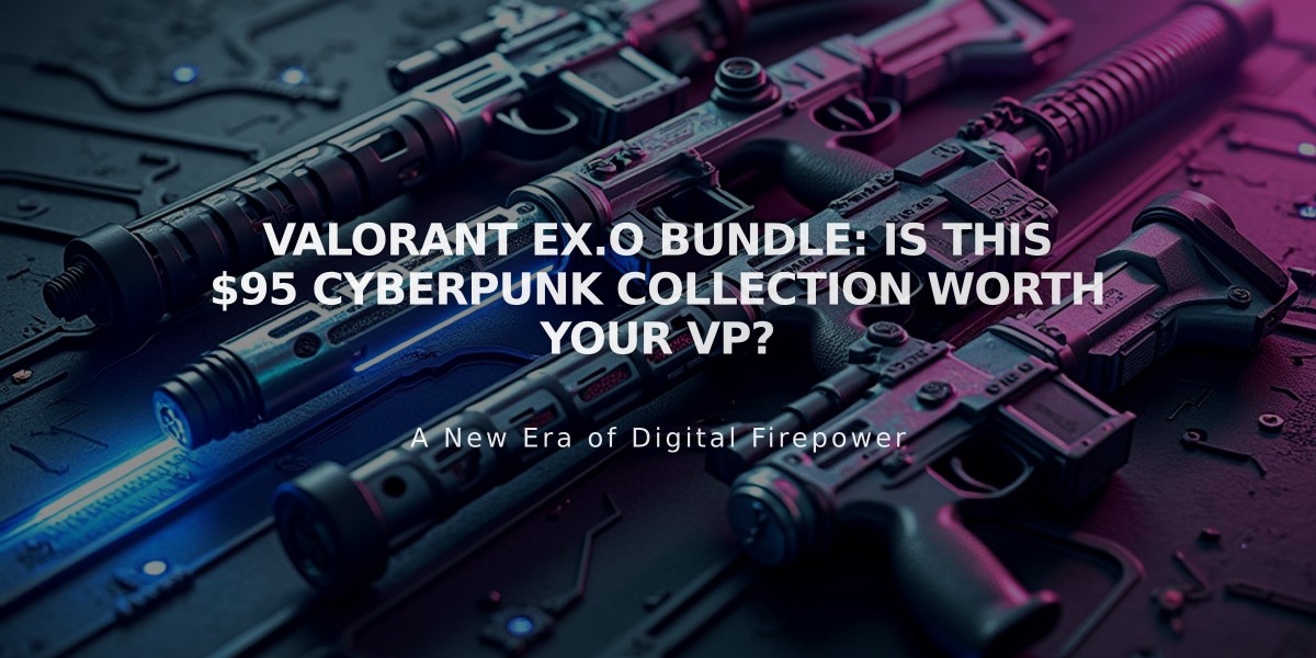 VALORANT EX.O Bundle: Is This $95 Cyberpunk Collection Worth Your VP?