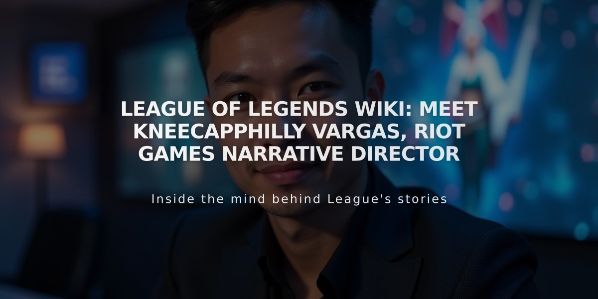 League of Legends Wiki: Meet KneecapPhilly Vargas, Riot Games Narrative Director