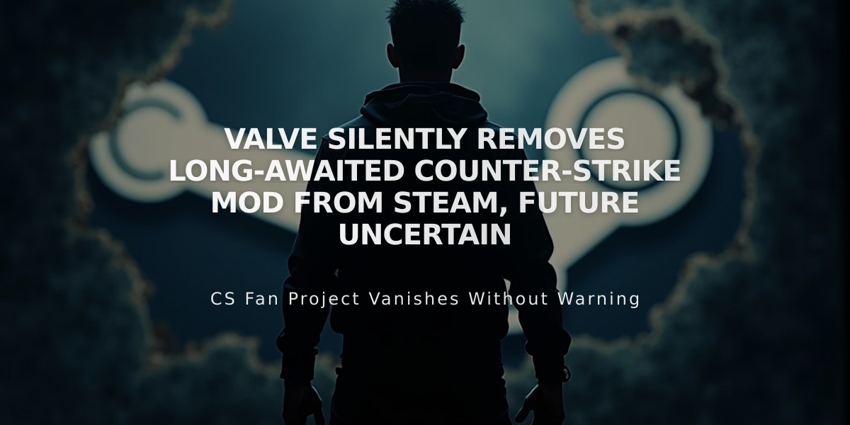 Valve Silently Removes Long-Awaited Counter-Strike Mod from Steam, Future Uncertain