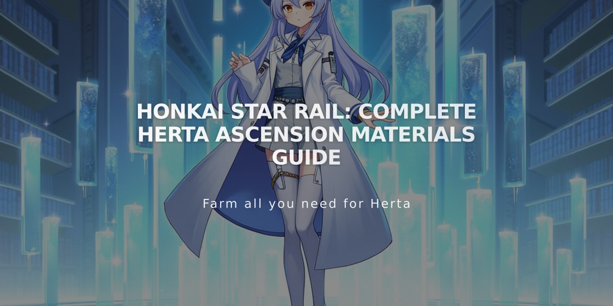 Honkai Star Rail: Complete Herta Ascension Materials Guide