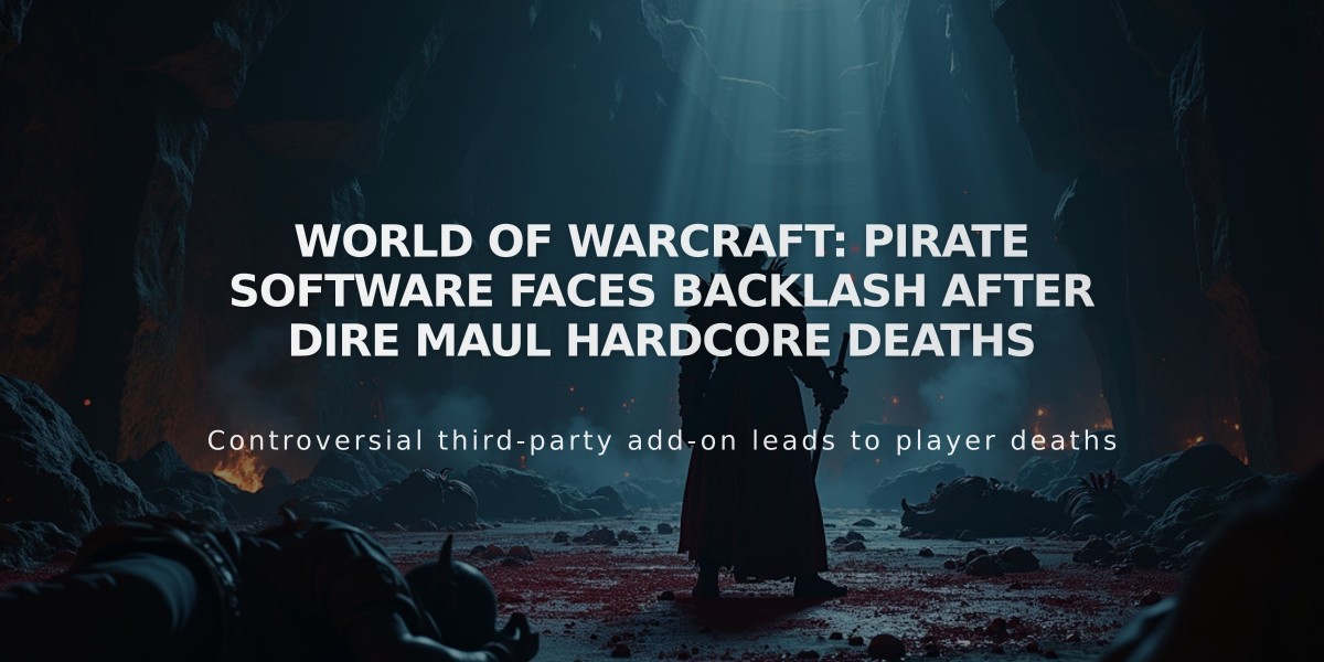 World of Warcraft: Pirate Software Faces Backlash After Dire Maul Hardcore Deaths