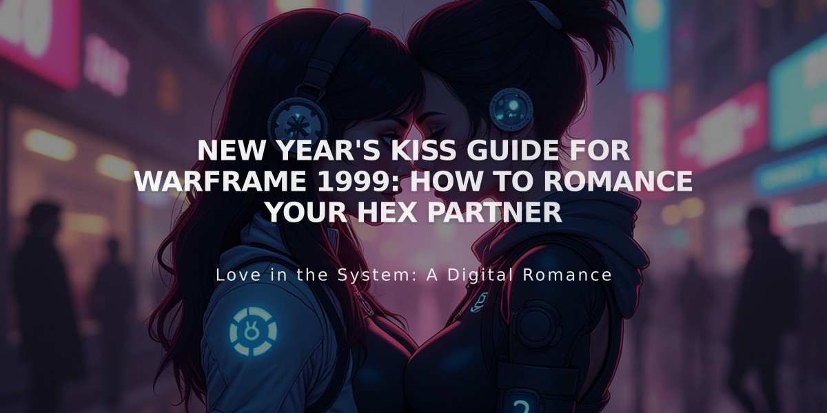 New Year's Kiss Guide for Warframe 1999: How to Romance Your Hex Partner