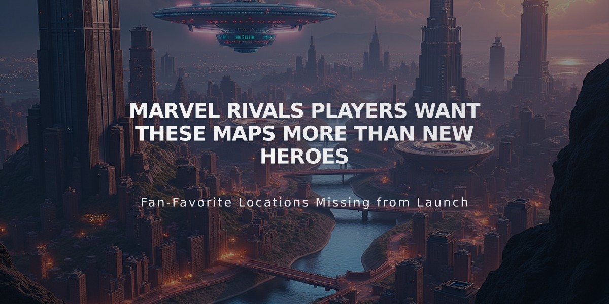 Marvel Rivals Players Want These Maps More Than New Heroes