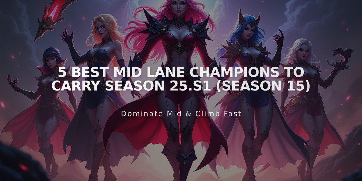 5 Best Mid Lane Champions to Carry Season 25.S1 (Season 15)