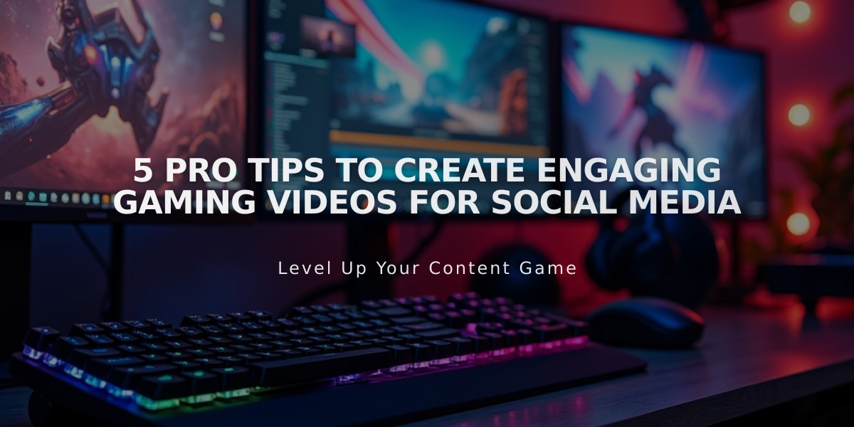 5 Pro Tips to Create Engaging Gaming Videos for Social Media