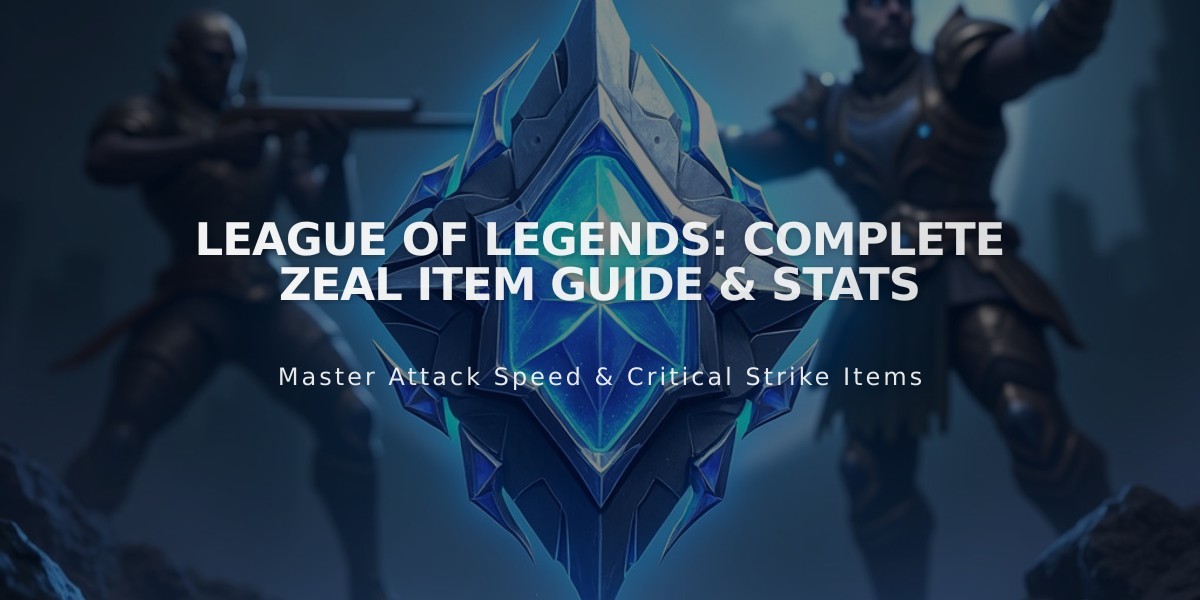 League of Legends: Complete Zeal Item Guide & Stats