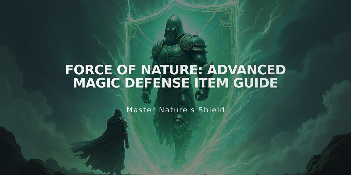 Force of Nature: Advanced Magic Defense Item Guide