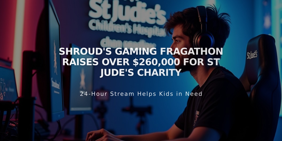 Shroud's Gaming Fragathon Raises Over $260,000 for St Jude's Charity