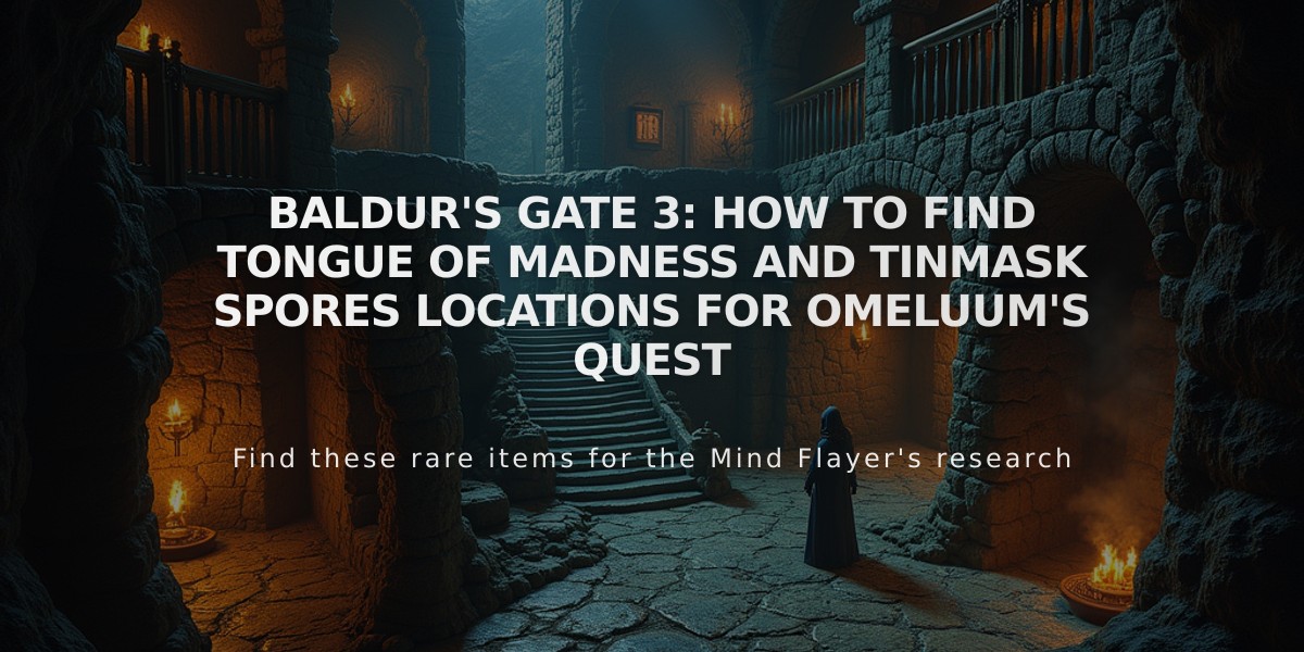 Baldur's Gate 3: How to Find Tongue of Madness and Tinmask Spores Locations for Omeluum's Quest