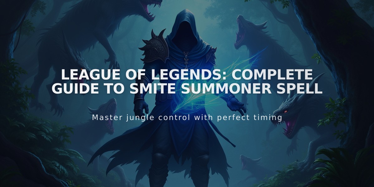 League of Legends: Complete Guide to Smite Summoner Spell