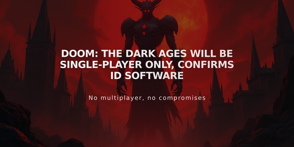 DOOM: The Dark Ages Will Be Single-Player Only, Confirms id Software